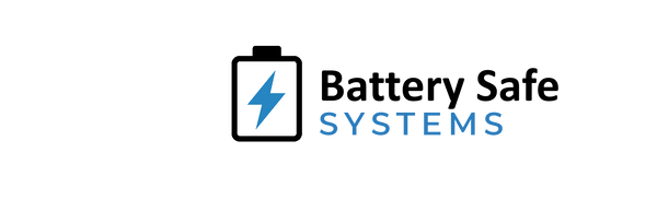 Battery Safe Systems